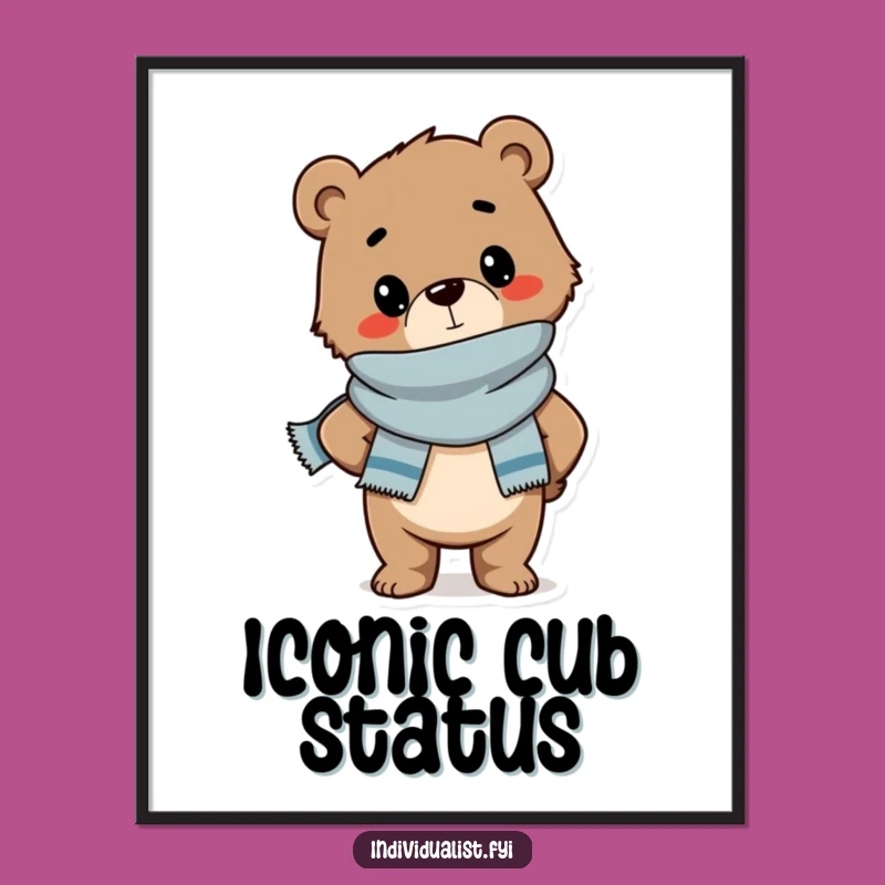 Funny Bear Cub Scarf Digital Art Print: Stylish and Hilarious Decor for a Chic and Confident Space