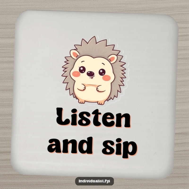 Funny Hedgehog Coaster depicting a happy hedgehog with one quilled ear standing erect, safeguarding your furniture with humor.