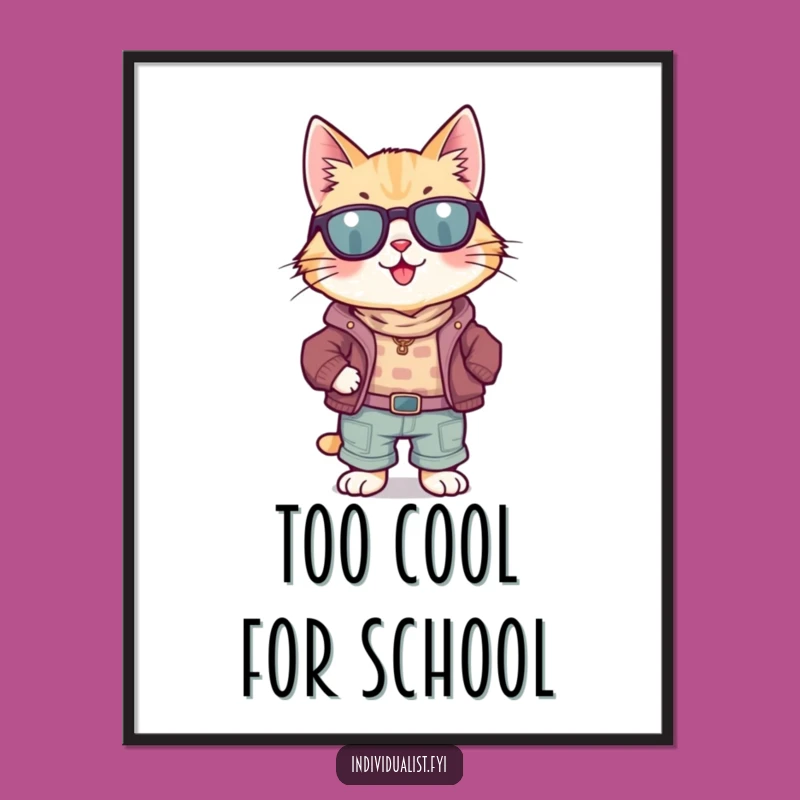 Funny Cat Mismatched Clothes Poster: Frame Your Funniest Moments Gift!
