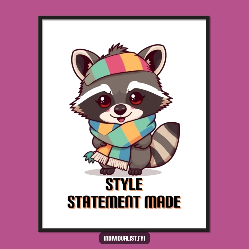 Funny Mischievous Raccoon Scarf Poster - Whimsical Wall Art for Bold Decor