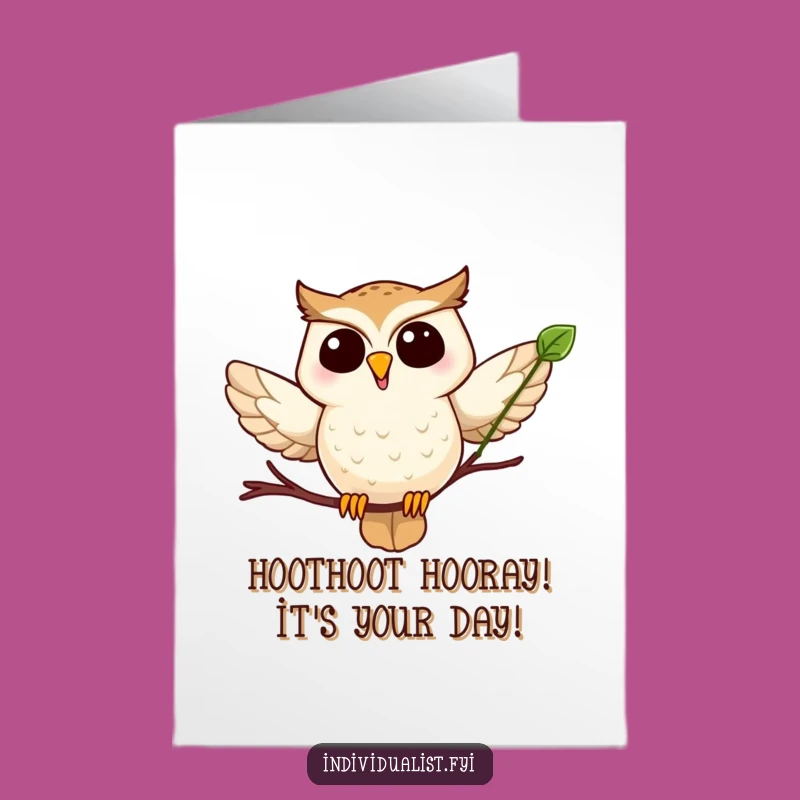 Free Printable Birthday Card: Funny Owl & Leaf Design for a Hoots of Laughter!