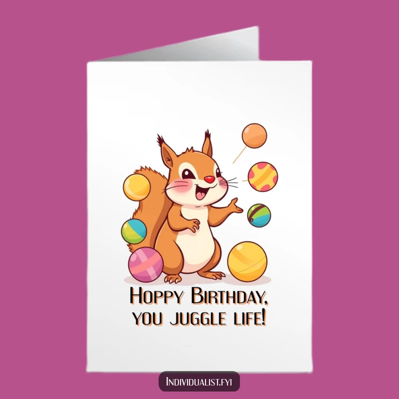 Free Printable Birthday Card: Juggling Squirrel Acrobat, Fun Downloadable Gift