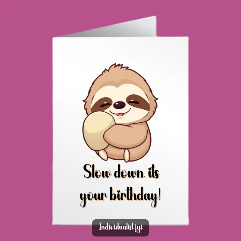 Free Printable Birthday Card: Sloth with Glove, Slow Smile, Funny Downloadable Gift!