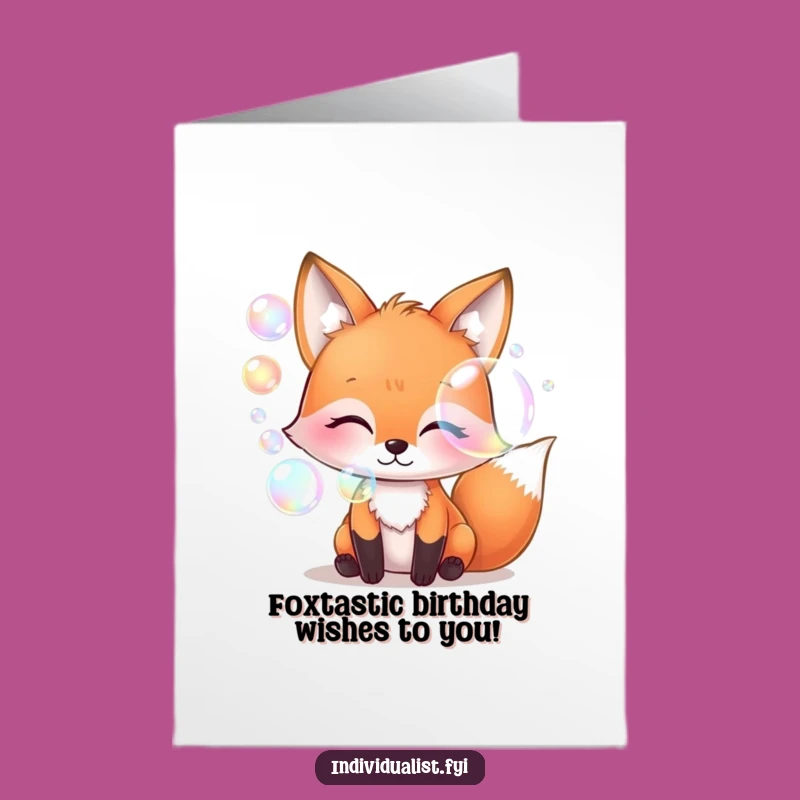 Free Printable Birthday Card: Whimsical Fox Blowing Colorful Bubbles - Funny Downloadable Gift