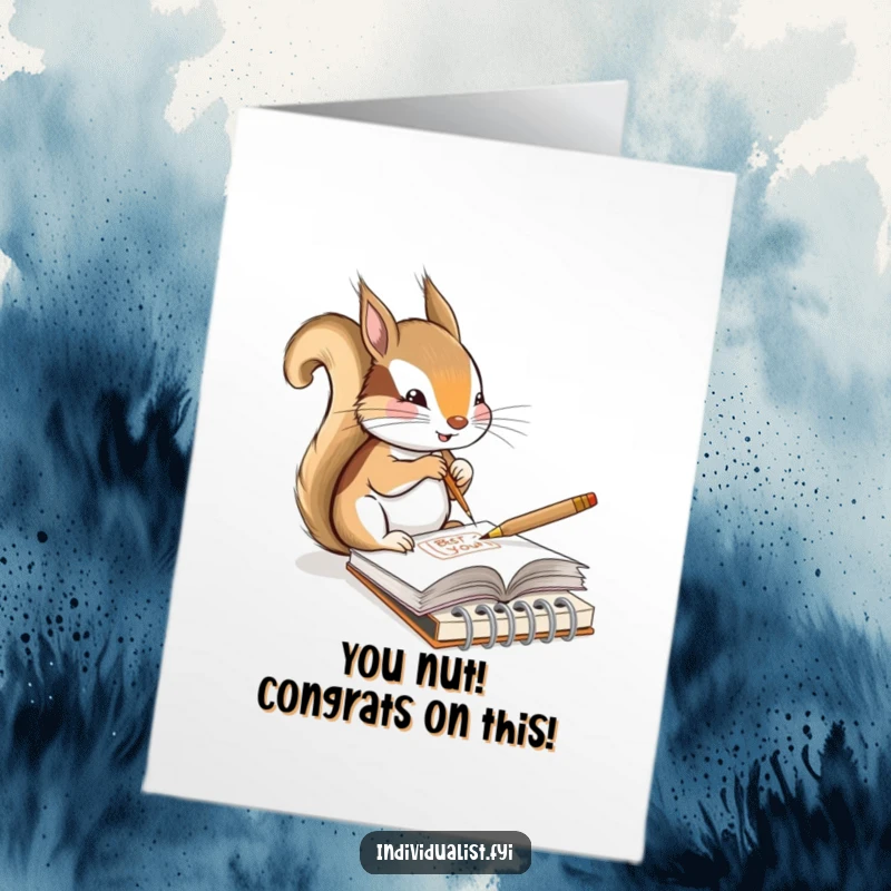 Funny Free Printable Congrats Card: A talented squirrel artist proudly displays their unique design, celebrating your success with flair.