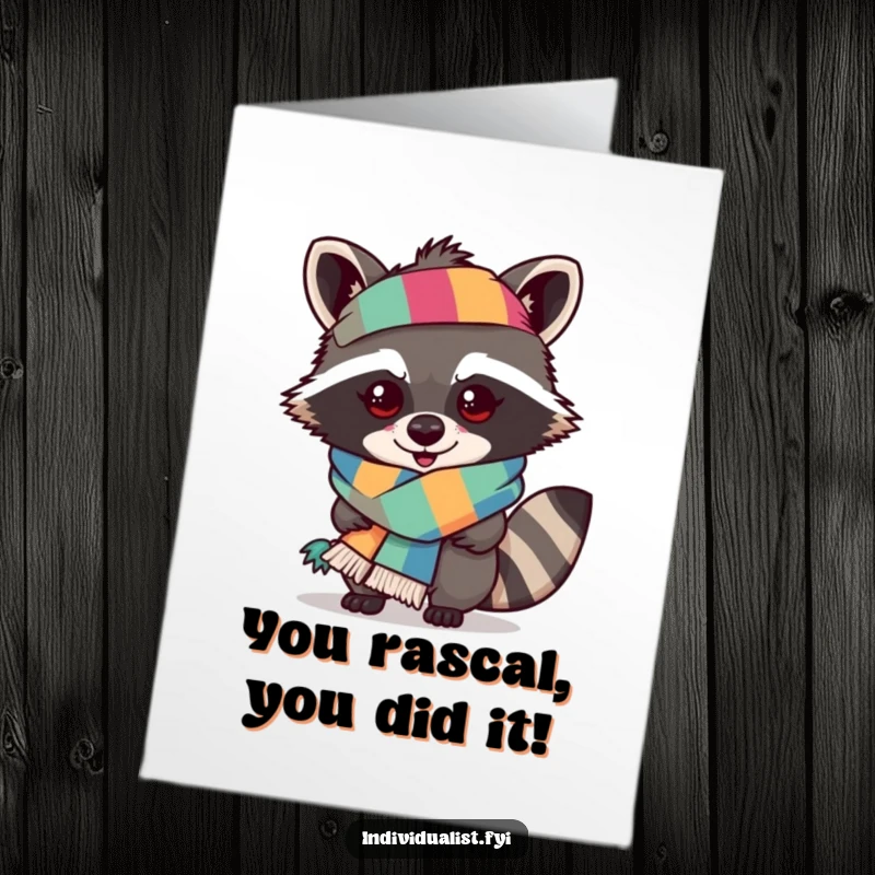 Free Printable Congratulations Card: Mischievous raccoon sporting a wild, colorful scarf, celebrating achievements with quirky confidence.