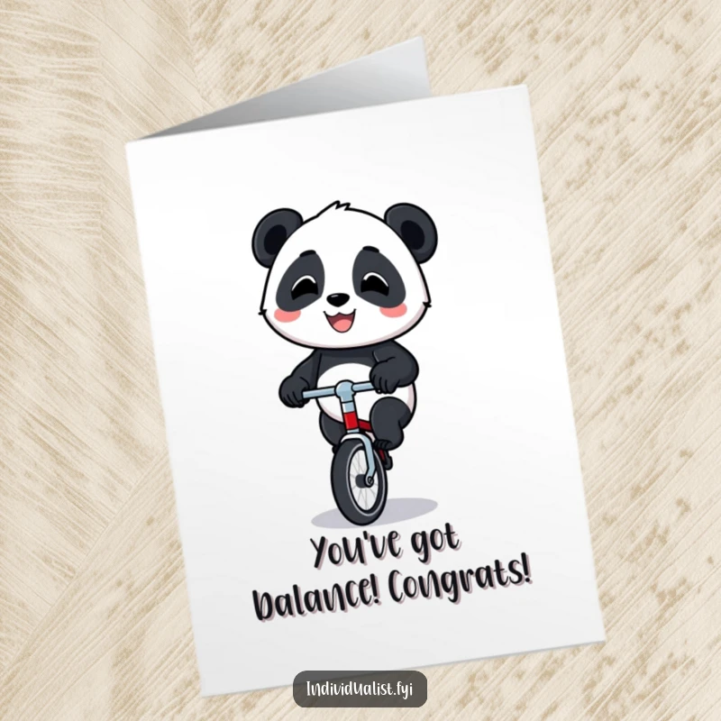 Funny Free Printable Congratulations Card: A panda with a proud grin rides a unicycle to celebrate your achievement.