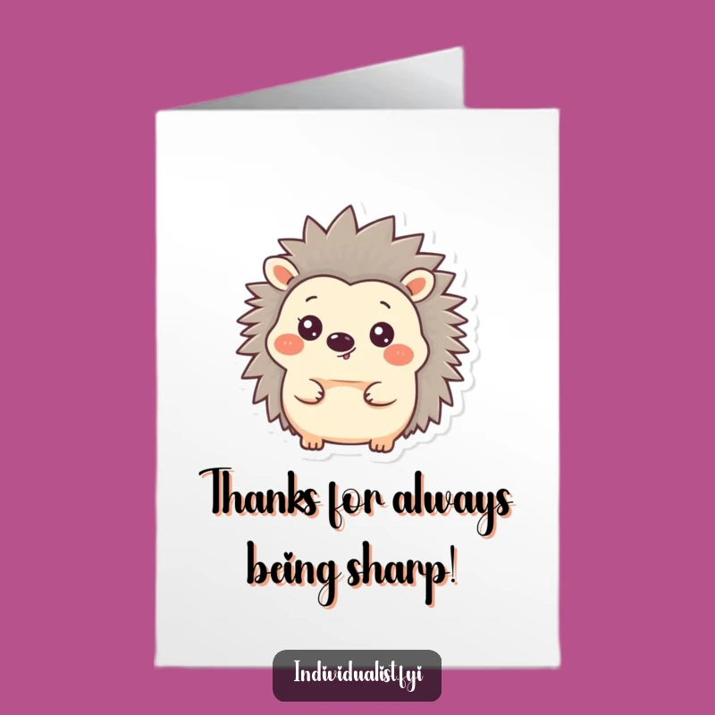 Free Printable Thank You Card: Amusing Hedgehog, Standing Ear, Sweet Downloadable Gift!