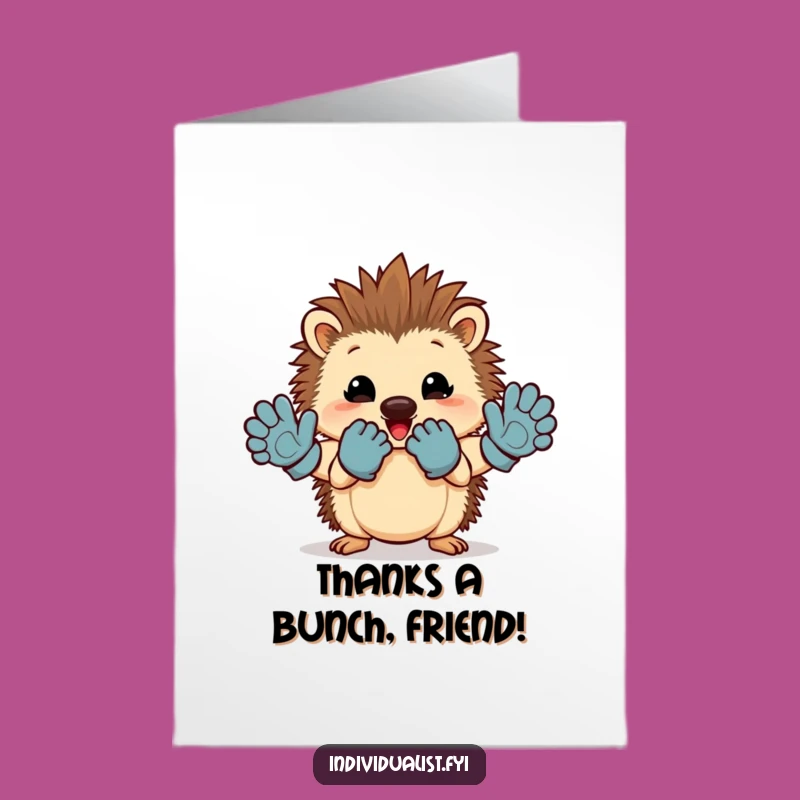 Free Printable Thank You Card: Quirky Hedgehog Expresses Gratitude with Funny Mismatched Gloves