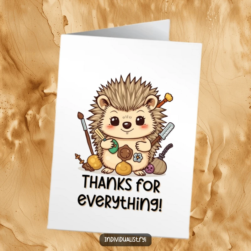 Funny Free Printable Thank You Card: A proud hedgehog displaying its eclectic collection of oddities, expressing thanks.