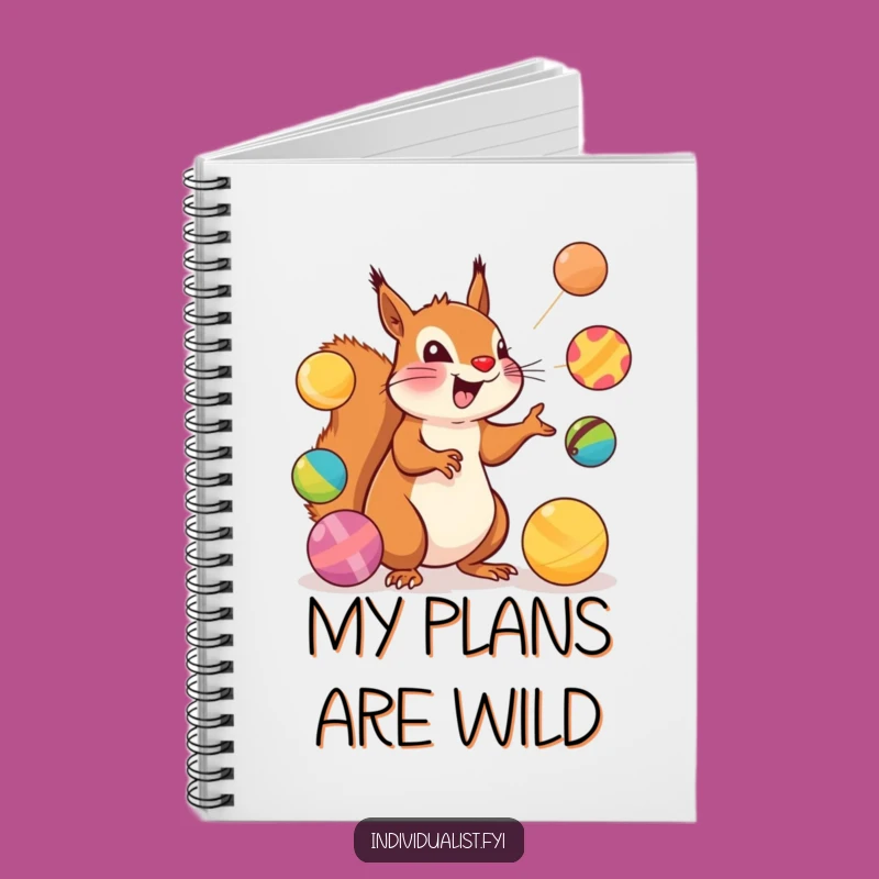Funny Squirrel Juggler Notebook: Write Your Wildest Ideas Funny Gift!