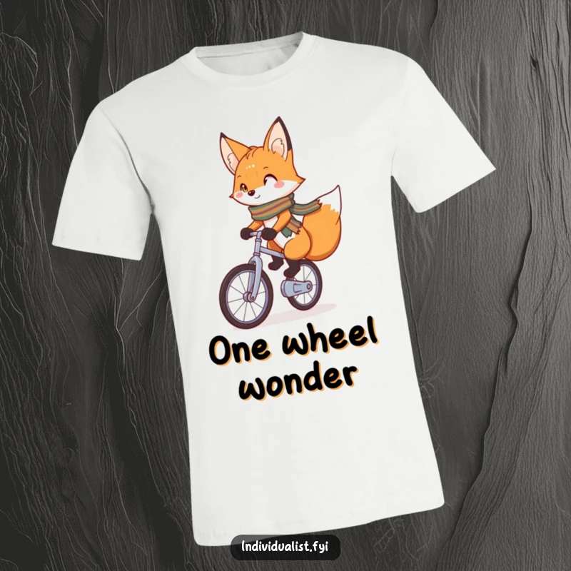 Funny T-Shirt with a charming fox with a bright scarf confidently riding a unicycle, showcasing unique skills and a playful spirit.