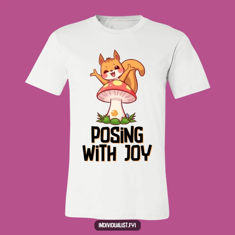 Funny Kawaii Squirrel T-Shirt: Joyful Pose, Colorful Mushroom, Funky Gift