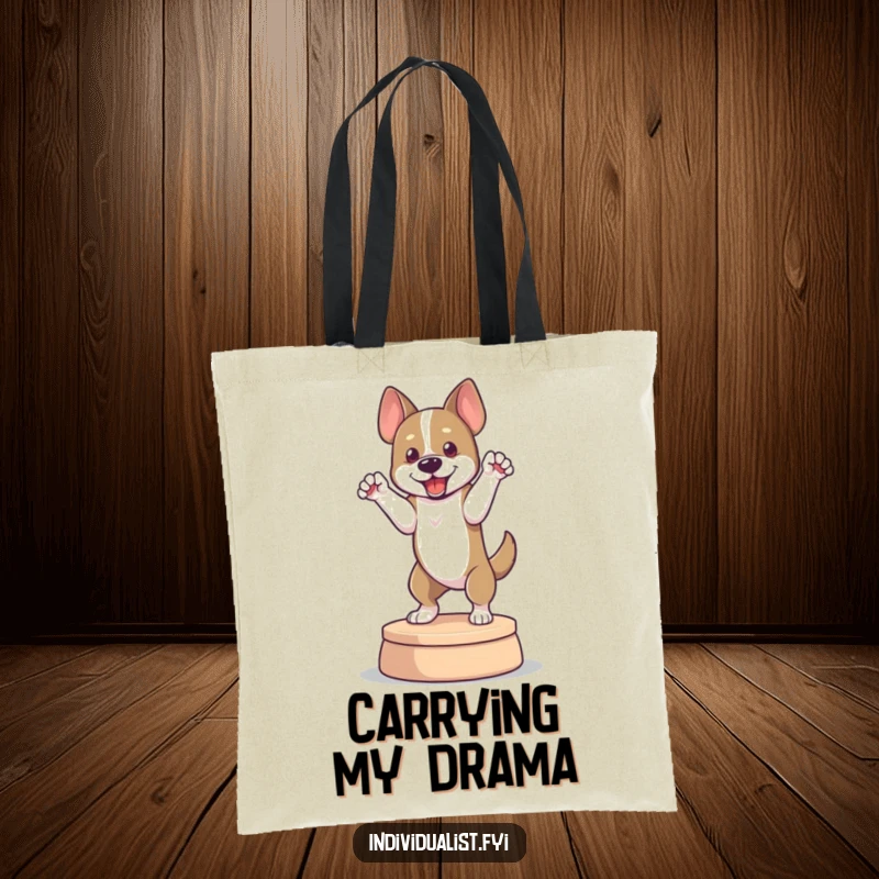 Funny tote bag showcasing a dog in a dramatic pose on a platform, perfect for carrying items with theatrical flair.
